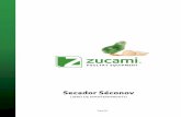 Secador Séconov - Zucami · 3 . 2 Definición de términos ... el cable eléctrico de conexionado ... retirar la llave de la seta de emergencia de la puerta del armario eléctrico