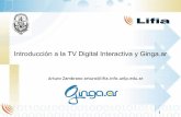 Introducción a la TV Digital Interactiva y Ginga - usfx.bo · lloviznas en la imagen, colores deficientes y sonidos de baja calidad. 10 La transmisión digital: corrección de errores,