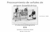 Procesamiento señales de origen bioeléctricobioingenieria1.wdfiles.com/local--files/descargas/ecg2014.pdf · amp. pico a pico de la señal •Respiración –modulación 15% amplitud