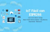 IoT Fácil con ESP8266acis.org.co/archivos/Conferencias/2018/Conferencia0504.pdf · •Monitoreo y control en tiempo real. ... •Compatibilidad sensores Arduino. •Voltaje de alimentación.