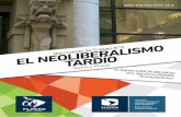 T e or í a y P ra x - flacso.org.arflacso.org.ar/.../2017/07/El-Neoliberalismo-tardio-Teoria-y-Praxis.pdf · no sólo derivado de los pensamientos que se desarrollaban en los países
