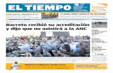 Barreto recibió su acreditación y dijo que no asistirá ...media.eltiempo.com.ve/EL_TIEMPO_VE_web/72/diario/docs/... · mejor gobierno de la historia de Anzoátegui”. Al ser consultado