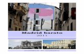Madrid barato - EL BLOG DE FATHER GORGONZOLA | El sitio … · 2012-02-16 · Sobre esta guía Madrid es una ciudad diversa, vital y abierta, en continuo cambio. En esta guía fácil
