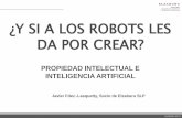 ¿Y SI A LOS ROBOTS LES DA POR CREAR? · relativa a inteligencia artificial y robótica? - ¿Y si a los robots les da por inventar y crear? ... 2006 02 23 T 0424 03 Clipboard formats