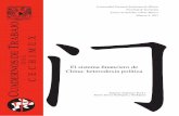 l e d El sistema financiero de China: heterodoxia política ...dusselpeters.com/CECHIMEX/CuadernosdelCechimex20114.pdf · Cuadernos de Trabajo del Cechimex, revista mensual junio