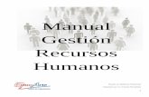 Manual Gestión Recursos Humanos - educarte.com.uy · de la empresa, es decir, en la atención a exigencias de la sociedad, del mercado o del cliente. En consecuencia, la misión