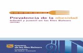 Prevalencia de la obesidad - e-alvac.caib.ese-alvac.caib.es/documents/Llibre-obesitat-cast.pdf · Tabla 23. Frecuencia de consumo de alimentos en la merienda, por curso. Tabla 24.