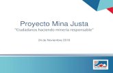 Proyecto Mina Justa - marcobre.com · Marcobre S.A.C es una empresa peruana titular del proyecto minero Mina Justa. ... El Proyecto Mina Justa cuenta un sistema de gestión moderna