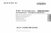 FD Trinitron Colour Television - sony.fi · Descripción general de los botones del televisor Instalación de las pilas en el mando a distancia Asegúrese de colocar las pilas suministradas