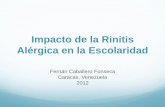 Impacto de las Enfermedades Alérgicas en la Escolaridadportal.neumopediatriacolombia.com/wp-content/uploads/2017/03/... · Morbilidad elevada por: Ausentismo y bajo rendimiento ...