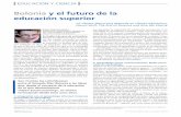 Bolonia y el futuro de la educación superior - profesiones.orgprofesiones.org/var/plain/storage/original/application/7b0c0c8135... · Recuperábamos en el artículo sobre el futuro