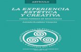 LA EXPERIENCIA ESTÉTICA Y CREATIVA - Sede Medellín · Didi-Huberman, de la luciérnaga como aquello que se resiste —expe-riencia estéti ca y creati va— a la desaparición en