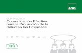Comunicación Efectiva para la Promoción de la Salud en las ... · La guía "Comunicación Efectiva para la Promoción de la Salud en las Empresas", es parte del set de herramientas