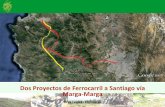 Dos Proyectos de Ferrocarril a Santiago vía Marga-Margaboletinhistoricoshgchile.com/Boletin/Boletin16/El Ferrocarril como... · parte del siglo XIX y para todo el siglo XX, el ferrocarril