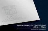 Plan Estratégico Institucional 2016 – 2020 · Fortalecer el crecimiento humano, espiritual y teológico de la comunidad universitaria. Promover el desarrollo de líderes y lideresas