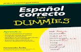Español correcto - primercapitulo.com · Español correcto para Dummies es fruto de la experiencia del autor en uni ...