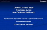 Cristina Carvallo Beciu Iván Alsina Jurnet José Gutiérrez ... · SCL-90-R (Cuestionario de 90 síntomas, Derogatis, 1977) 90 ... Presentación a exámenes. Realidad Virtual ? Imaginación