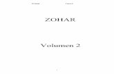 Volumen 2 · El Zohar Tomo 2º JAYE SARA Génesis XXIII, 1 - XXV, 18 Y la vida de Sara fue ciento veintisiete años. R. Yose discurrió ...