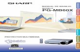 Introducción PG-MB60X - Sharp Corporation · instrucciones de operación antes de utilizar el proyector. Il CD-ROM in dotazione contiene istruzioni per l’uso in inglese, tedesco,