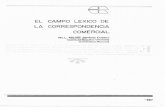 EL CAMPO LEXlCO DE LA CORRESPONDE NOA - Dialnet · Berruto (1979: 113) opina que el camino más adecuado y correcto para llegar a los rasgos en ... la que el operador negativo denota