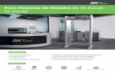 Arco Detector de Metales de 33 Zonas - zktecolatinoamerica.com · ZK-D4330 adapta una estructura de viga con un diseño modular y con cableado oculto. Este diseño no sólo es más