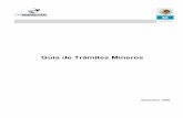 Guía de Trámites Mineros - economia.gob.mxeconomia.gob.mx/.../minero/GuiadeTramitesMineros.pdf · Guía de Trámites Mineros 4 Secretaría del Trabajo y Previsión Social (STPS)