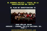 ROL DE LA POLICIA NACIONAL DEL PERU EN EL NUEVO MODELO … · PPT file · Web view2016-04-16 · El nuevo modelo de la Investigación ... 0 En su primera parte el formato contiene