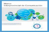 Marco Interprovincial de Comunicacion 2017 - maristas.es · 2.1.2 Planteamiento estratégico 2.2 Estilo de nuestra comunicación ... La dimensión comunicativa de la persona es parte