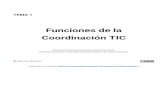 Funciones de la Coordinación TIC - cefire.edu.gva.escefire.edu.gva.es/pluginfile.php/926417/mod_resource/content/0/TEMA... · De la legislación que regula las funciones del cargo