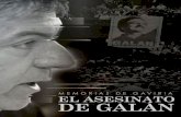 TRAYECTORIA INVESTIGACIÓN MUERTE DE GALÁN · orden público podría probar que Pablo Escobar Gaviria planeó el 14 de junio de 1989 el asesinato de Luis Carlos Galán, consumado