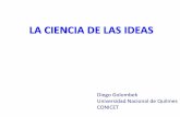 LA CIENCIA DE LAS IDEAS - asug.org.arasug.org.ar/wp-content/uploads/2016/10/Diego-Golombek-1.pdf · 100.000 millones de neuronas en el cerebro ... “mental block against using an