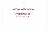 La Teoría Cuántica Preguntas de Multiopcioncontent.njctl.org/courses/science-espanol/ap-physics-b-en-espanol/... · C Producción de pares D La dispersión de electrones E Aniquilación