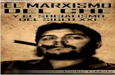 Insurgencia - CENTRO DE ESTUDIOS, DOCUMENTACIÓN Y ... · Ernesto Che Guevara y el futuro del ... que realizó el Che en el ... nar esos vacíos que aún perduran alrededor del Che