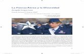 La Fuerza Aérea y la Diversidad - au.af.mil · la autora de la aplicación IDEAS del AFPC, ... raza, etnicidad y género”.7 En julio de 2012, la Fuerza Aérea reconoció que ...