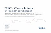 TIC, Coaching - eduteka.icesi.edu.coeduteka.icesi.edu.co/pdfdir/NETS-C_Coaches.pdf · Hacer “coaching” a los docentes es un medio poderoso tanto para modelar como para aprovechar