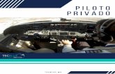PDF Página TecBlue NEWtecblue.mx/wp-content/uploads/2011/09/Web-Piloto-Privado... · Un Piloto Privado posee una licencia que le permite volar aeronaves (que correspondan a la clasificación