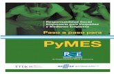 Responsabilidad Social Empresaria para Pequeñas y Medianas ...deres.org.uy/wp-content/uploads/Paso_a_paso_para_PyMES_IARSE.pdf · ética y responsable, que contemplan no sólo la