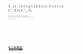 CISCA La arquitectura - cartagena99.com La arquitectura... · ca, la unidad de control deberá determinar qué operación hace la ALU, pero también qué registro deposita el dato