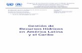 Gestión de Recursos Hídricos en América Latina y el Caribeaquabook.agua.gob.ar/files/upload/contenidos/10_1/GestionRecursos... · UNITED NATIONS ENVIRONMENT PROGRAMME Programa