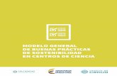 Modelo general de buenas prácticas de sostenibilidad en … · 2018-06-28 · La sostenibilidad de los Centros de Ciencia en Colombia 3 2. La construcción de este modelo general