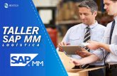 TALLER SAP MM BASICO · Taller SAP MM – Gestión de Materiales, conocida como SAP Logís-tica. Aprende distintas fases del negocio en el área de logística, Gestión de Materiales