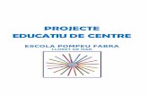 Projecte educatiu 2017 · Els membres de la comunitat educativa de l'Escola Pompeu Fabra hauran de conèixer aquest P.E.C. 2. CARACTERÍSTIQUES DE L'ESCOLA ...