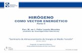 HIRÓGENO - Centro de Investigacion y Estudios de Posgrado ...ciep.ing.uaslp.mx/njjccontrol/images/pdf/Hydrogen_II.pdf · Placas bipolares, Placas colectoras de corriente. Conductividad