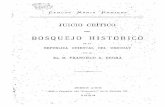 DEL BOSQUEJO HISTÓRICO - La Biblioteca Artiguista Critico del Bosquejo... · La obra que bajo el título de Bosquejo histórico de la Repú- blica Oriental del Uruguay, ha publicado