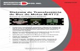 Sistema de Transferencia de Bus de Motor M-4172 · 2018-05-15 · • Control de dos interruptores con dos tiempos de cierra de interruptor programables ... La transferencia automática