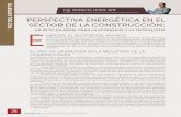 Director General del Instituto Mexicano del Cemento y del Concreto A.C. PERSPECTIVA ENERGÉTICA EN EL SECTOR DE … · La obras de infraestructura y conectividad, las obras pesadas