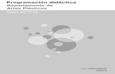 Programación Artes Plásticas - iesvictoriomacho.comiesvictoriomacho.com/web/assets/PLÁSTICA1.pdf · Los contenidos del bloque 1, Observación, del bloque 3, Entorno audiovisual
