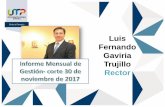 Luis Fernando Gaviria Trujillo Rector · Se participó en el VI Encuentro de Gestión Universitaria del Sistema ... virtual para el aprendizaje de ... Jornadas de socialización PEI