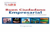 Buen Ciudadano Empresarial - AmCham Chile | Promoviendo ... ciudadano2007.pdf · Agua en el Hogar Prevención de Drogas, ... prevención de riesgos en los niños, ... Nacional de