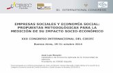 EMPRESAS SOCIALES Y ECONOMÍA SOCIAL: PROPUESTAS ... · ... entre las organizaciones económicas, la sociedad y el ... sistema y un mayor impacto social de la ... de las empresas